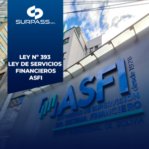 LEY Nº 393 - LEY DE SERVICIOS FINANCIEROS - ASFI