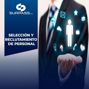 SELECCIÓN Y RECLUTAMIENTO DE PERSONAL